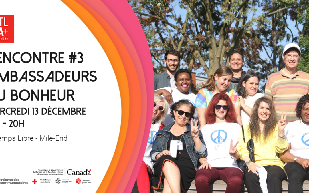 Rencontre des ambassadeur.drice.s du bonheur #3